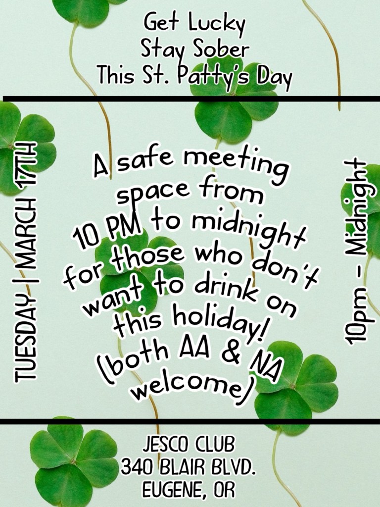 ST. Patty’s Day Stay&nbsp;Sober